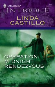 Cover of: Operation: Midnight Rendezvous (Harlequin Intrigue Series)