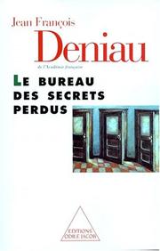 Cover of: Le bureau des secrets perdus by Jean-François Deniau