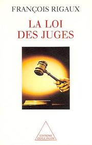 Cover of: La loi des juges by François Rigaux
