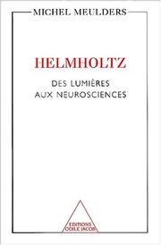 Cover of: Helmholtz: des lumières aux neurosciences