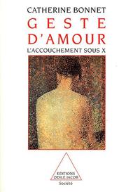 Cover of: Geste d'amour