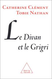 Cover of: Le Divan et le Grigri