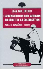 Cover of: L' ascension d'un chef africain au début de la colonisation: Aouta, le conquérant (Dosso-Niger)