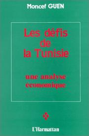 Cover of: Les défis de la Tunisie: une analyse économique
