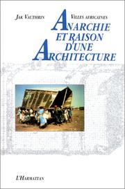 Cover of: Villes africaines: anarchie et raison d'une architecture