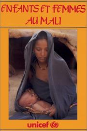Cover of: Enfants et femmes au Mali: une analyse de situation
