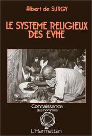 Cover of: Le système religieux des Evhé by Albert de Surgy