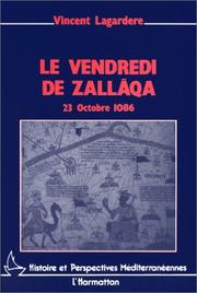 Le vendredi de Zallāqa by Vincent Lagardère