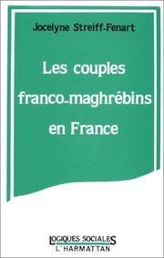 Cover of: Les couples franco-maghrébins en France