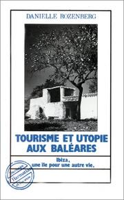 Cover of: Tourisme et utopie aux Baléares by Danielle Rozenberg