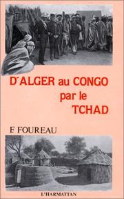 Cover of: Mission saharienne Foureau-Lamy: D'Alger au Congo par le Tchad