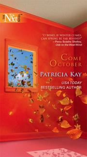 Cover of: Come October (Next Tall) by Patricia Kay