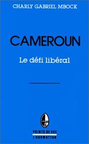 Cover of: Cameroun: le défi libéral