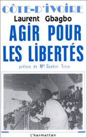 Cover of: Côte d'Ivoire: agir pour les libertés