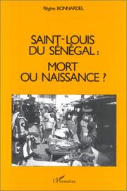 Cover of: Saint-Louis du Sénégal: mort ou naissance?