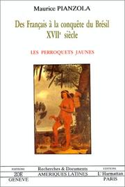 Cover of: Des Français à la conquête du Brésil (XVIIe siècle): les perroquets jaunes