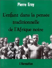 Cover of: L' enfant dans la pensée traditionnelle de l'Afrique noire