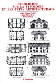 Cover of: Recherches sur la typologie et les types architecturaux: actes de la table ronde internationale