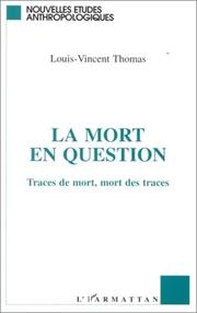 Cover of: La mort en question: traces de mort, mort des traces