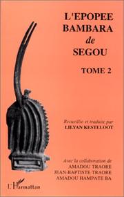 Cover of: L'épopée bambara de Ségou, tome 2