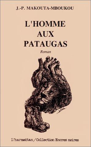 L' homme-aux-pataugas by Jean Pierre Makouta-Mboukou