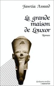 Cover of: La grande maison de Louxor: roman