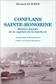 Cover of: Conflans-Sainte-Honorine: histoire fluviale de la capitale de la batellerie