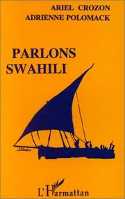 Cover of: Parlons swahili: langue et culture