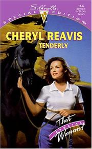 Cover of: Tenderly (That Special Woman) (Silhouette Special Edition, No 1147) by Cheryl Reavis