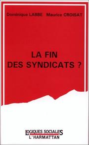 Cover of: La fin des syndicats?