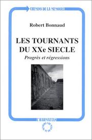 Cover of: Les tournants du XXe siècle: progrès et régressions
