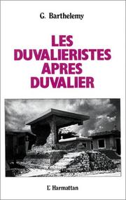Cover of: Les Duvaliéristes après Duvalier
