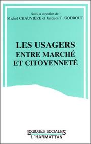 Cover of: Les Usagers entre marché et citoyenneté