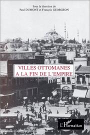 Cover of: Villes ottomanes à la fin de l'Empire