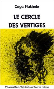 Cover of: Le cercle des vertiges: roman