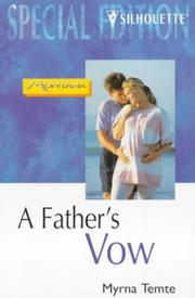Cover of: A Father's Vow (Montana Mavericks: Return To Whitehorn)