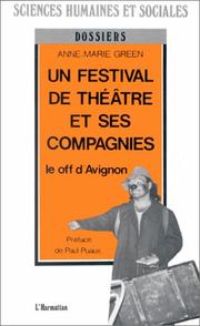 Cover of: Un festival de théatre et ses compagnies: le off d'Avignon