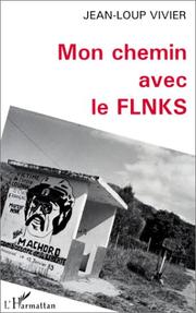 Cover of: Mon chemin avec le FLNKS