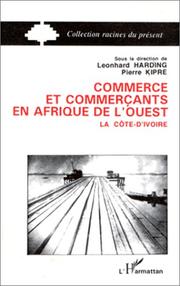 Cover of: Commerce et commerçants en Afrique de l'Ouest. by 