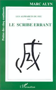 Cover of: Le scribe errant by Marc Alyn