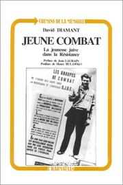 Cover of: Jeune combat: la jeunesse juive dans la Résistance