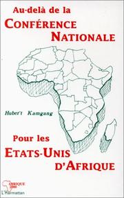 Cover of: Au-delà de la Conférence nationale pour les Etats-Unis d'Afrique