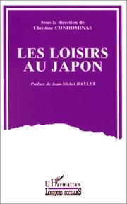 Cover of: Les Loisirs au Japon by Christine Condominas