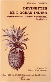 Cover of: Devinettes de l'Océan Indien: Ankamantatra, Zedmo, Sirandanes, Devinay--