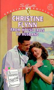 Cover of: From House Calls To Husband (Prescription: Marriage)