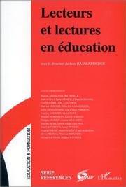 Cover of: Lecteurs et lectures en éducation by sous la direction de Jean Hassenforder ; avec la collaboration de Martine Abdallah-Pretceille ... [et al.].