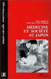 Cover of: Médecine et société au Japon by [sous la direction de] Gérard Siary, Hervé Benhamou.
