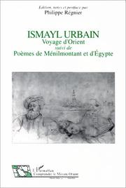 Cover of: Voyage d'Orient: suivi de, Poèmes de Ménilmontant et d'Egypte