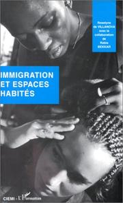 Cover of: Immigration et espaces habités: bilan bibliographique des travaux en France, 1970-1992