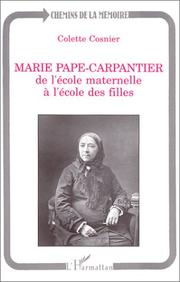 Cover of: Marie Pape-Carpantier: de l'école maternelle à l'école des filles
